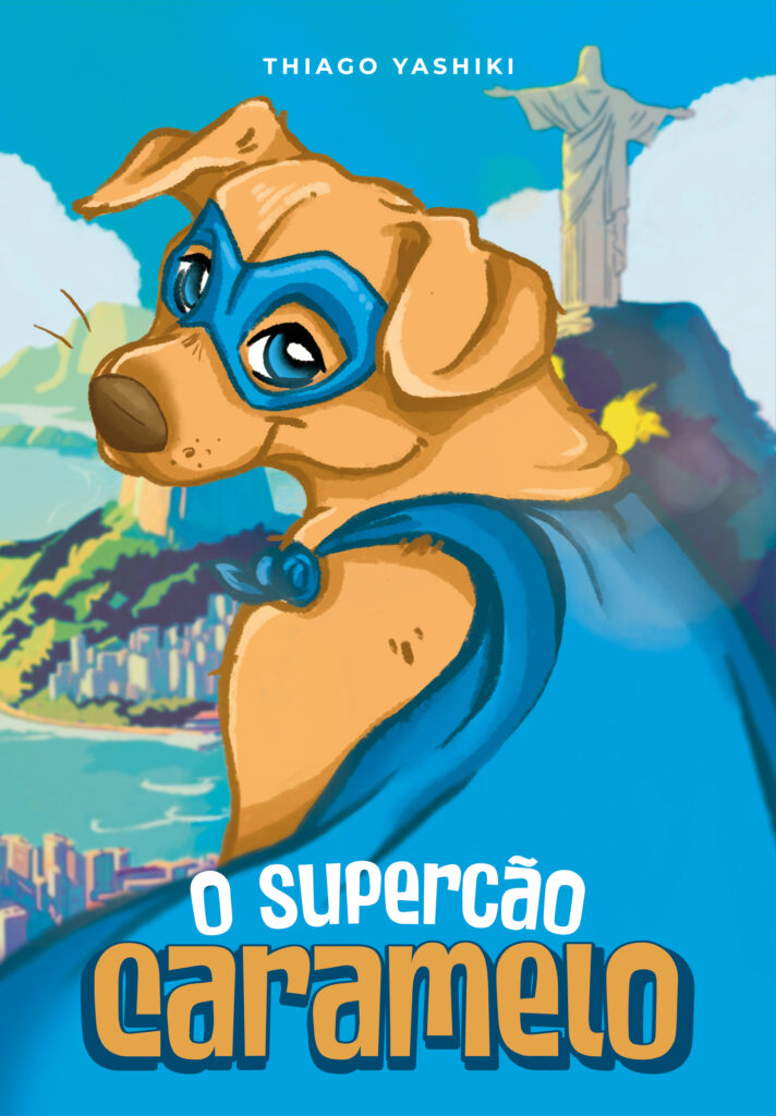 Capa O Super cao Caramelo-Divulgação / Thiago Yashiki